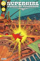 Icon image Supergirl: Woman of Tomorrow (2021 - 2022)