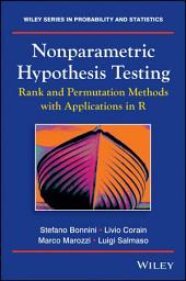 Icon image Nonparametric Hypothesis Testing: Rank and Permutation Methods with Applications in R