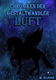 Icon image Chroniken der Gestaltwandler: Luft