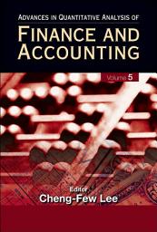 Icon image Advances in Quantitative Analysis of Finance and Accounting: Volume 5