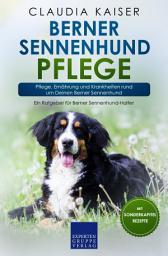 Icon image Berner Sennenhund Pflege: Pflege, Ernährung und Krankheiten rund um Deinen Berner Sennenhund