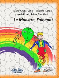Icon image Le monstre fainéant
