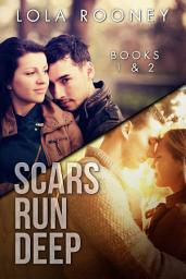 Icon image Scars Run Deep - Books 1 & 2