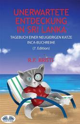 Icon image Unerwartete entdeckung in sri lanka: Tagebuch einer neugierigen katze