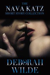 Icon image The Nava Katz Short Story Collection: A Devilishly Funny Urban Fantasy