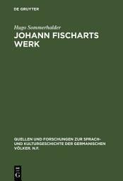 Icon image Johann Fischarts Werk: Eine Einführung