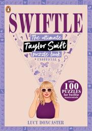Icon image Swiftle: The ultimate Taylor Swift puzzle book