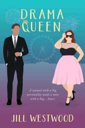 Icon image Drama Queen: A Small Town Curvy Woman Romantic Comedy