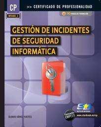 Icon image MF0488_3 Gestión de Incidentes de Seg. Informática