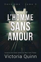 Icon image L’homme sans amour