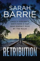 Icon image Retribution (Lexi Winter Book 2): The fast-paced second instalment in the must-read Aussie crime thriller series.