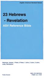 Icon image 23 Hebrews - Revelation: ASV Reference Bible