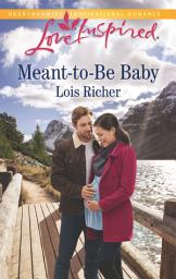 Icon image Meant-to-Be Baby: A Fresh-Start Family Romance