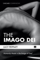 Icon image The Imago Dei: Humanity Made in the Image of God