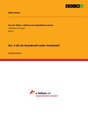 Icon image Art. 4 GG als Grundrecht unter Vorbehalt?