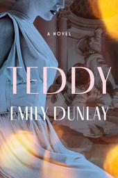 Icon image Teddy: A Novel