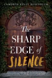 Icon image The Sharp Edge of Silence