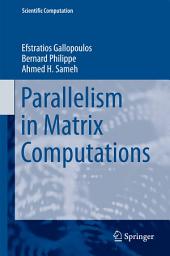 Icon image Parallelism in Matrix Computations