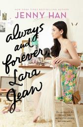 Icon image Always and Forever, Lara Jean