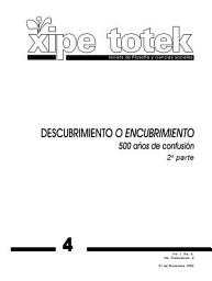 Icon image Descubrimiento o encubrimiento, 500 años de confusión, segunda parte (Xipe totek 4)