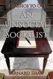 Icon image An Unsocial Socialist: Restored Classics to Go Edition