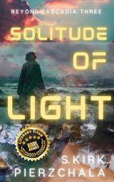 Icon image Solitude Of Light: Beyond Cascadia: Three