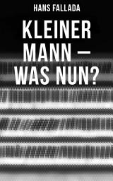 Icon image Kleiner Mann – was nun?: Roman