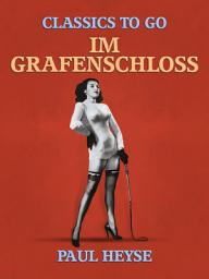 Icon image Im Grafenschloss: Restored Classics to Go Edition