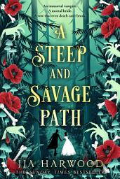 Icon image A Steep and Savage Path