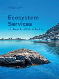 Icon image Ecosystem Services: In the Coastal Zone of the Nordic Countries