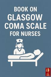 Icon image Book on Glasgow Coma Scale for Nurses