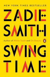 Icon image Swing Time: A Novel