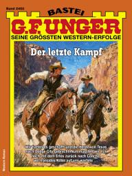 Icon image G. F. Unger 2400: Der letzte Kampf