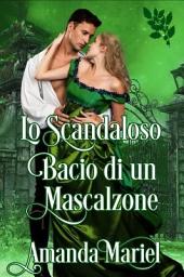 Icon image Lo Scandaloso Bacio di un Mascalzone