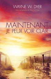 Icon image Maintenant, je peux voir clair