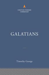 Icon image Galatians: The Christian Standard Commentary