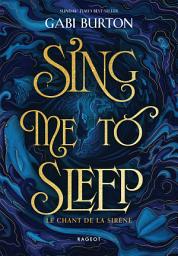 Icon image Sing me to sleep - Le chant de la sirène