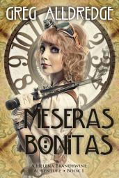 Icon image Meseras Bonitas: La aventura de Helena Brandywine Book 1