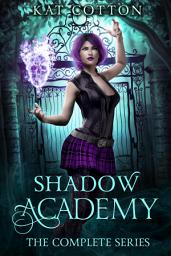Icon image Shadow Academy: The Complete Series