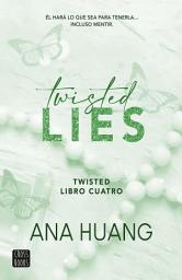 Icon image Twisted 4. Twisted Lies (Edición mexicana)