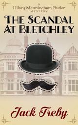 Icon image The Scandal At Bletchley
