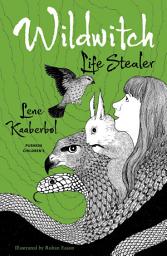 Icon image Wildwitch: Life Stealer: Wildwitch: Volume Three