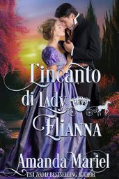 Icon image L'incanto di Lady Elianna