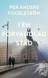 Icon image I en förvandlad stad