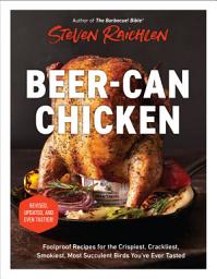 Icon image Beer-Can Chicken: And 74 Other Offbeat Recipes for the Grill