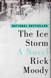 Icon image The Ice Storm: A Novel