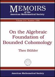 Icon image On the Algebraic Foundations of Bounded Cohomology