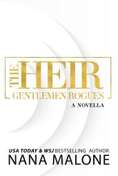 Icon image The Heir: A FREE Billionaire Forbidden Action Adventure Romance!