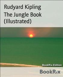 Icon image The Jungle Book (Illustrated)