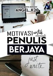 Icon image MOTIVASI UNTUK MENJADI PENULIS BERJAYA